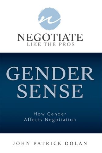 Cover image for Gender Sense: How Gender Affects Negotiation