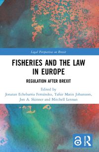 Cover image for Fisheries and the Law in Europe