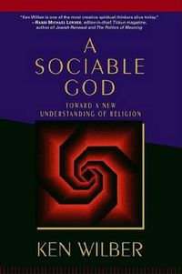 Cover image for A Sociable God: Toward a New Understanding of Religion