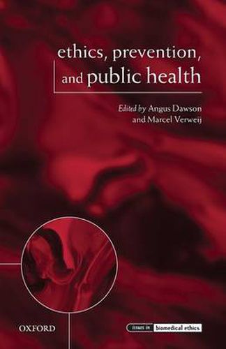 Cover image for Ethics, Prevention, and Public Health