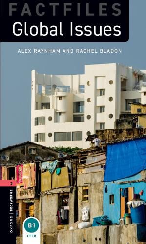 Cover image for Oxford Bookworms Library: Factfiles Level 3: Global Issues