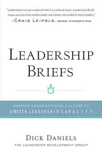 Leadership Briefs: Shaping Organizational Culture to Stretch Leadership Capacity