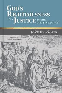 Cover image for God's Righteousness and Justice in the Old Testament