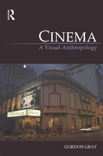 Cover image for Cinema: A Visual Anthropology