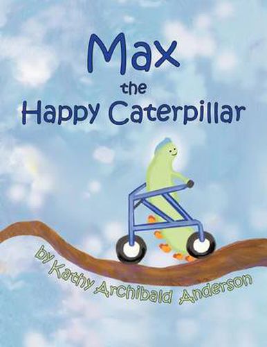 Max the Happy Caterpillar