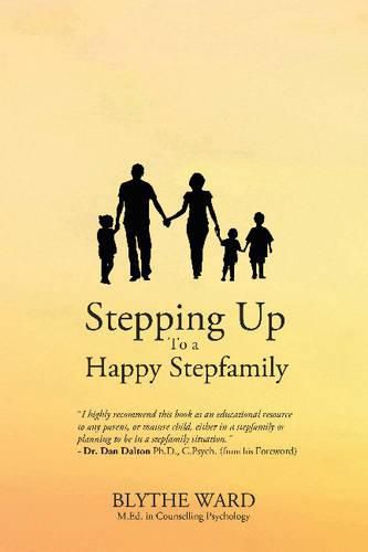 Cover image for Stepping Up to a Happy Stepfamily