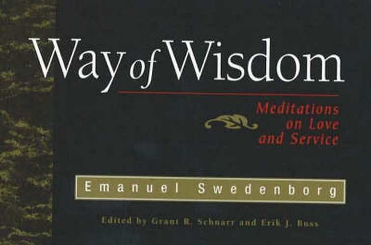 Cover image for Way of Wisdom: Meditations on Love and Service