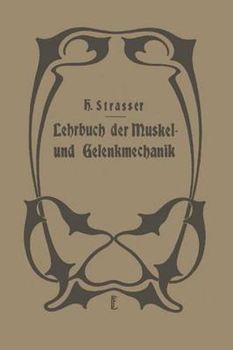 Cover image for Lehrbuch Der Muskel- Und Gelenkmechanik: II. Band: Spezieller Teil