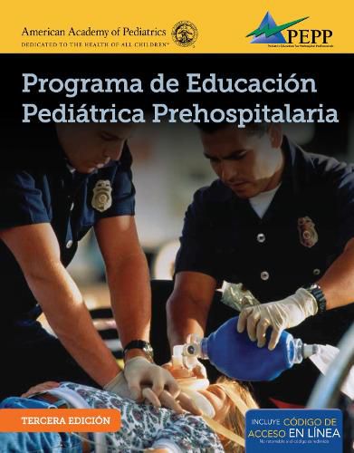 Cover image for PEPP Spanish: Programa De Educaci n Pedi trica Prehospitalaria