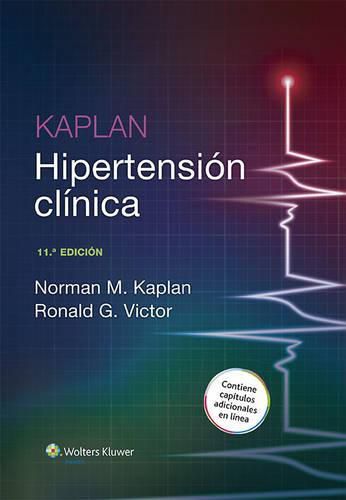 Cover image for Kaplan. Hipertension clinica