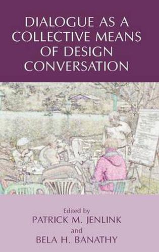 Cover image for Dialogue as a Collective Means of Design Conversation