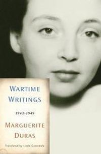 Cover image for Wartime Writings 1943-1949