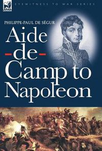 Cover image for Aide-de-Camp to Napoleon