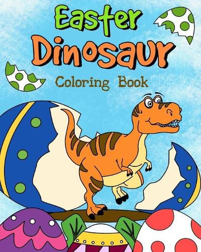 Cover image for Easter Dinosaur Coloring Book