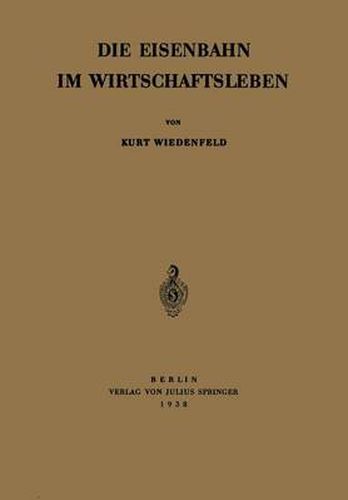 Cover image for Die Eisenbahn Im Wirtschaftsleben