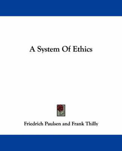 A System of Ethics