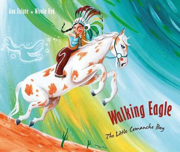 Cover image for Walking Eagle: The Little Comanche Boy