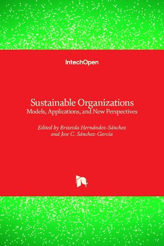 Cover image for Sustainable Organizations: Models, Applications, and New Perspectives