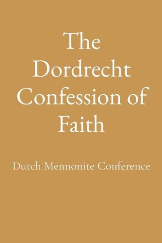 Cover image for The Dordrecht Confession of Faith