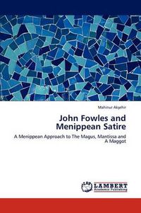 Cover image for John Fowles and Menippean Satire