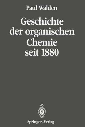 Geschichte Der Organischen Chemie Seit 1880: Band 2: Seit 1880