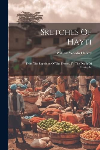 Cover image for Sketches Of Hayti