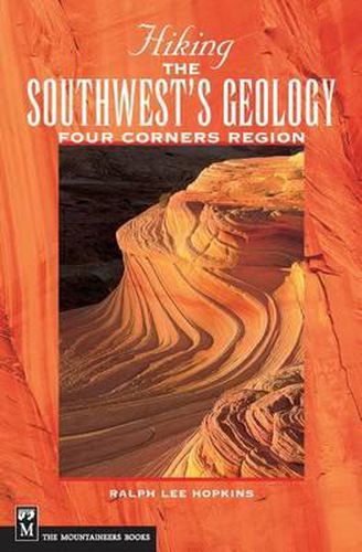 Cover image for Hiking the Southwest's Geology: Four Corners Region