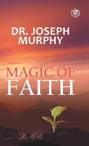 Cover image for The Magic Of Faith