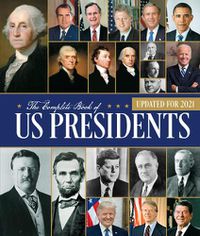 Cover image for The Complete Book of US Presidents, Fourth Edition: Updated for 2021