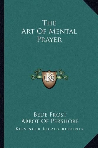 The Art of Mental Prayer