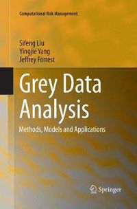 Cover image for Grey Data Analysis: Methods, Models and Applications