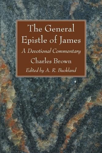 The General Epistle of James: A Devotional Commentary