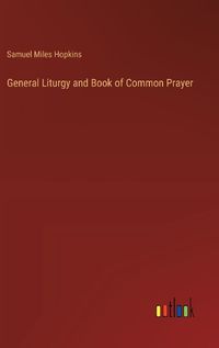 Cover image for General Liturgy and Book of Common Prayer