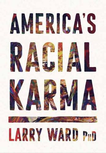 Cover image for America's Racial Karma