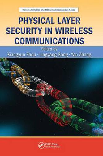 Cover image for Physical Layer Security in Wireless Communications