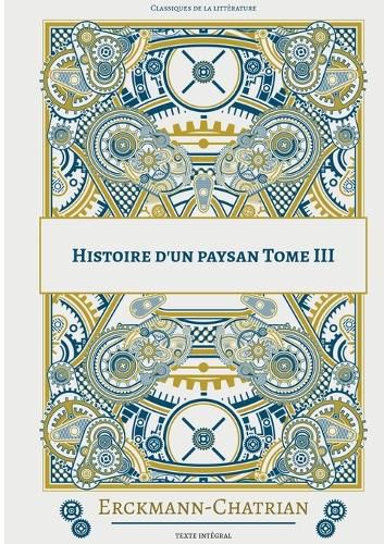 Cover image for Histoire d'un paysan: Tome 3