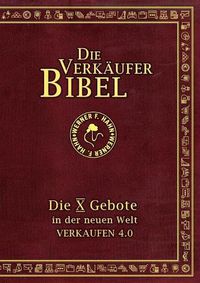 Cover image for Die Verkaufer-Bibel: Die 10 Gebote in der neuen Welt: Verkaufen 4.0