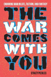 Cover image for The War Comes with You