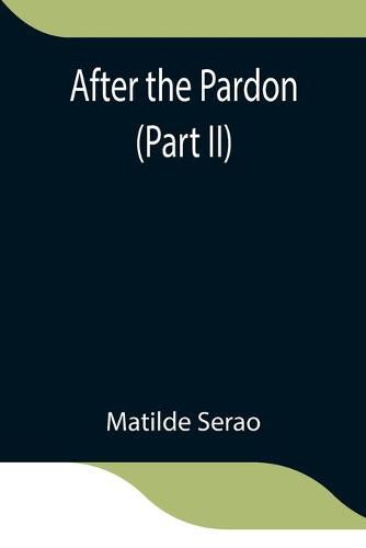 Cover image for After the Pardon (Part II)