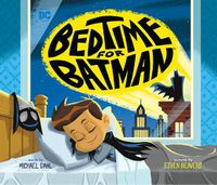 Cover image for Bedtime for Batman