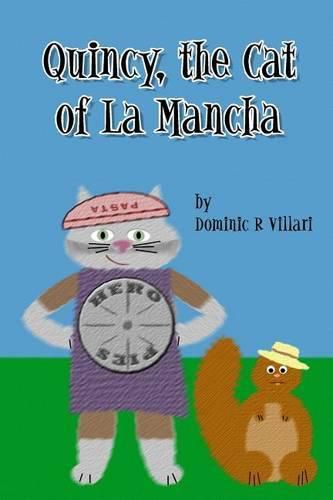 Cover image for Quincy, The Cat of La Mancha: Don Quixote for Kids