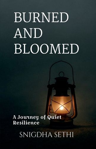 Cover image for Burned and Bloomed