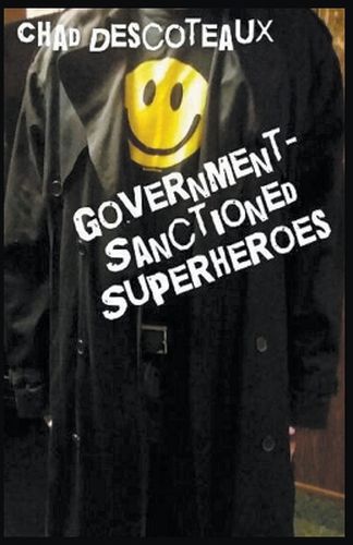 Cover image for Government-Sanctioned Superheroes