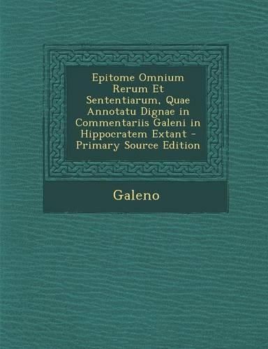 Epitome Omnium Rerum Et Sententiarum, Quae Annotatu Dignae in ...