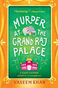 Cover image for Murder at the Grand Raj Palace