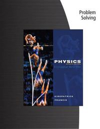 Cover image for Problem Solving for Kirkpatrick/Francis' Physics: A Conceptual World  View, 7th