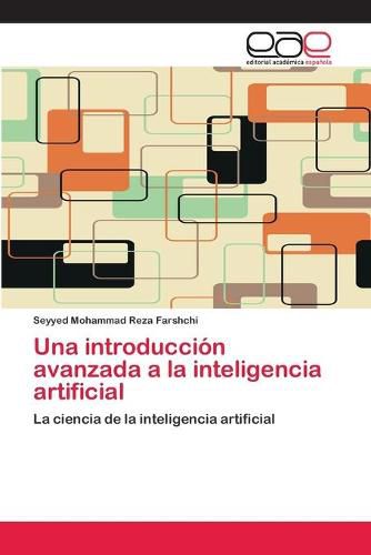 Cover image for Una introduccion avanzada a la inteligencia artificial