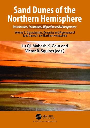 Cover image for Sand Dunes of the Northern Hemisphere: Distribution, Formation, Migration and Management, Volume 2