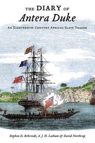 Cover image for The Diary of Antera Duke, an Eighteenth-Century African Slave Trader: An Eighteenth-Century African Slave Trader