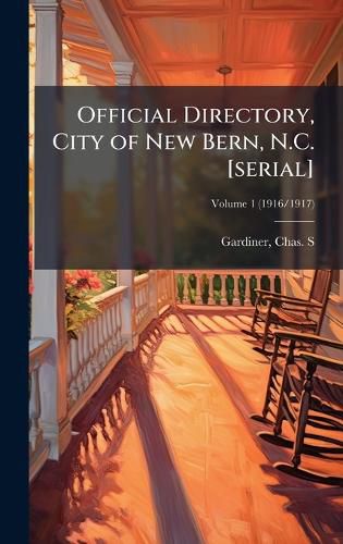 Cover image for Official Directory, City of New Bern, N.C. [serial]